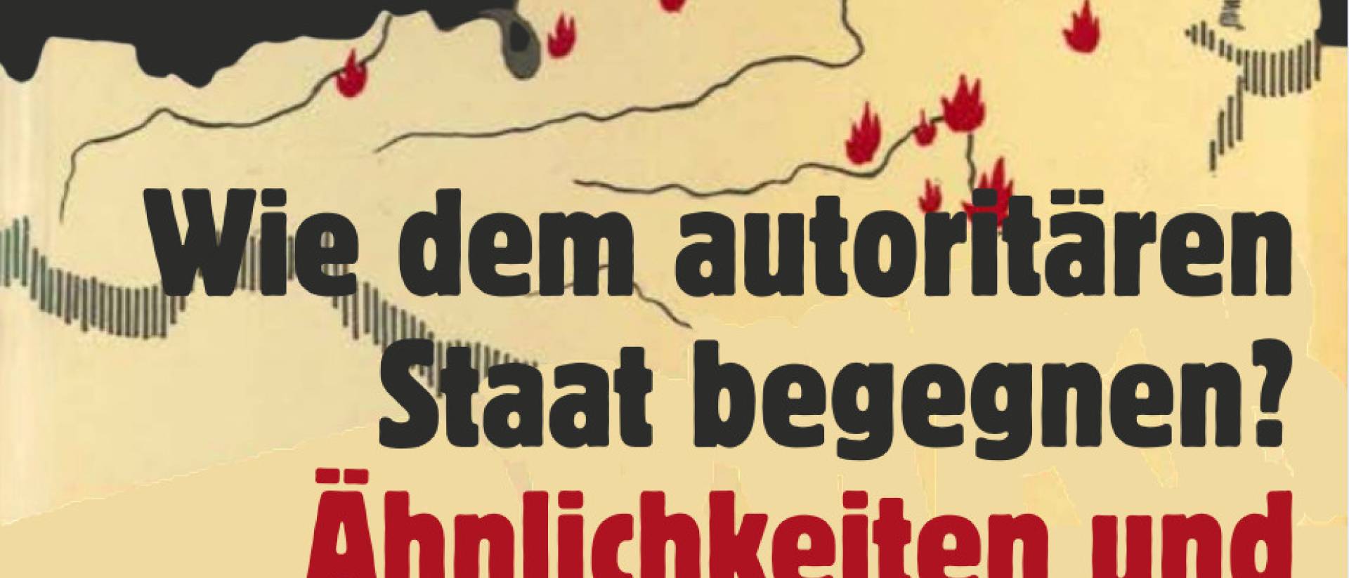Wie dem autoritären Staat begegnen