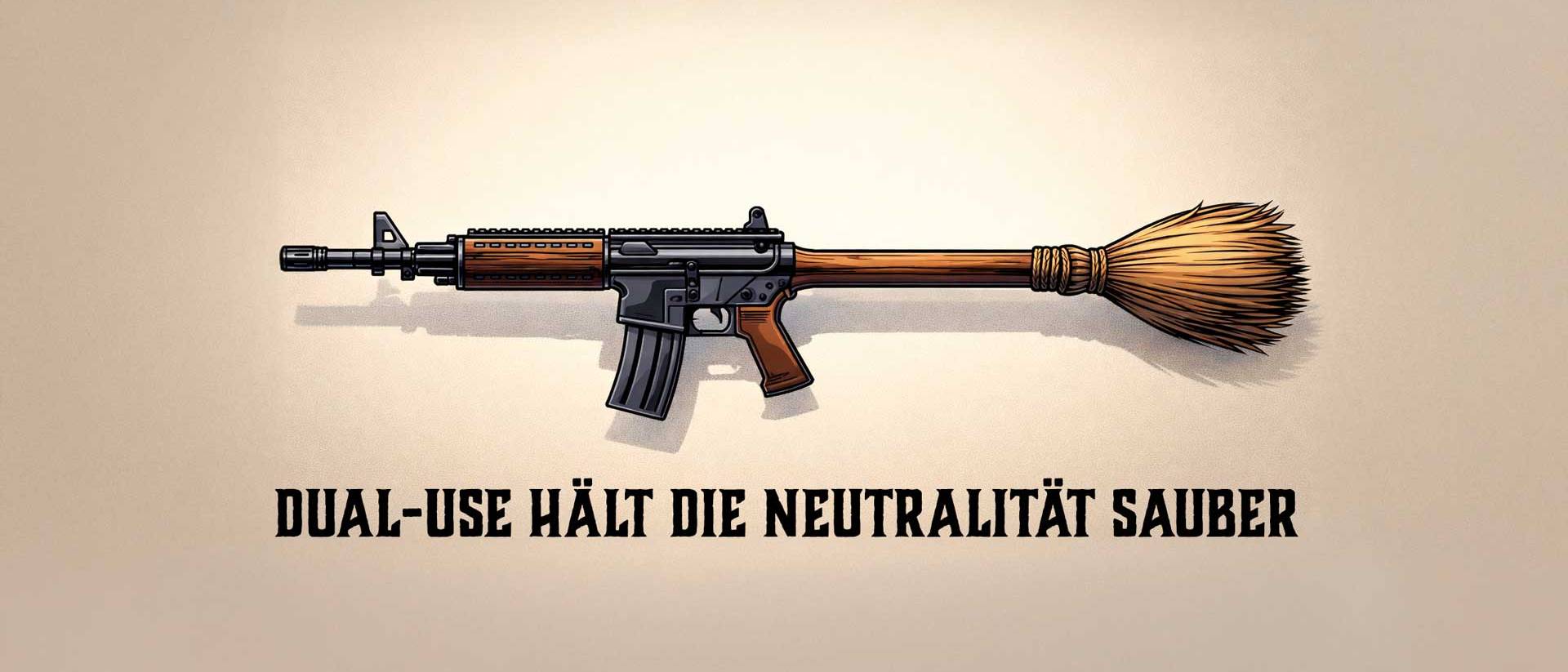 Dual-Use hält die Neutralität sauber